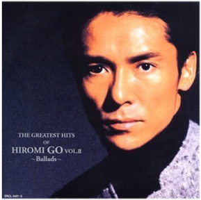 THE GREATEST HITS OF HIROMI GO VOL.2 -Ballads-